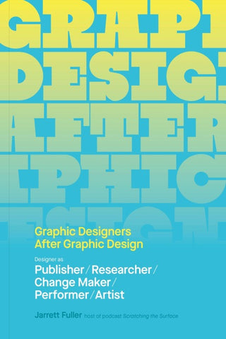 Graphic Designers After Graphic Design