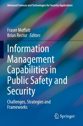 Information Management Capabilities in Public Safety and Security