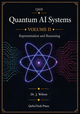 Quantum AI Systems (QAIS)