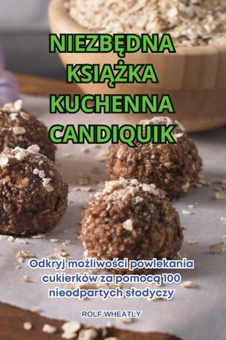 NIEZB¿DNA KSI¿¿KA KUCHENNA CANDIQUIK