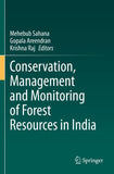Conservation, Management and Monitoring of Forest Resources in India