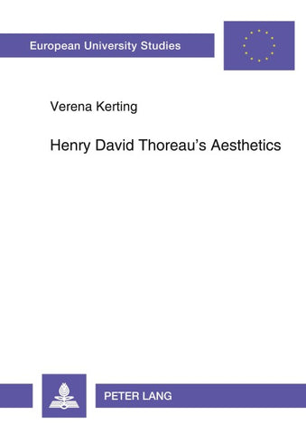 Henry David Thoreau’s Aesthetics