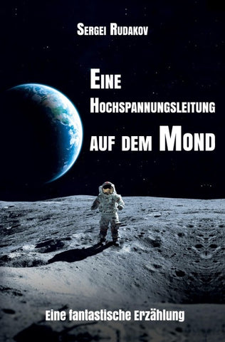 Eine Hochspannungsleitung auf dem Mond