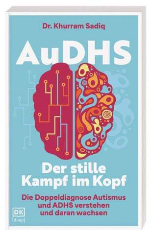AuDHS - Der stille Kampf im Kopf