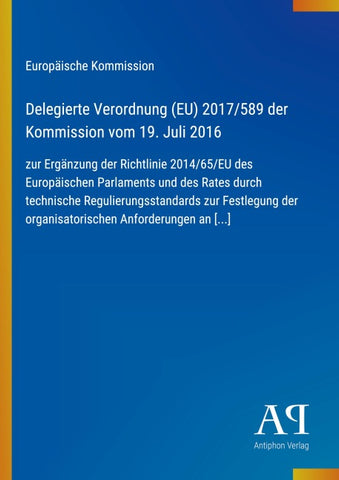 Delegierte Verordnung (EU) 2017/589 der Kommission vom 19. Juli 2016