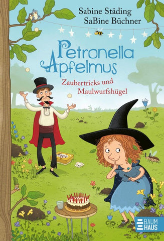 Petronella Apfelmus - Zaubertricks und Maulwurfshügel (Band 8)