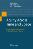 Agility Across Time and Space