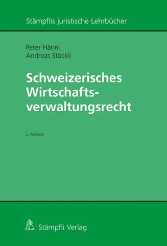 Schweizerisches Wirtschaftsverwaltungsrecht
