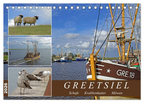 GREETSIEL - Schafe - Krabbenkutter - Möwen (Tischkalender 2026 DIN A5 quer), CALVENDO Monatskalender