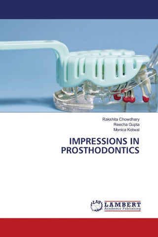 IMPRESSIONS IN PROSTHODONTICS