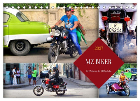 MZ BIKER - Ein Motorrad der DDR in Kuba (Tischkalender 2027 DIN A5 quer), CALVENDO Monatskalender