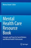 Mental Health Care Resource Book