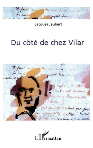 Du côté de chez Vilar