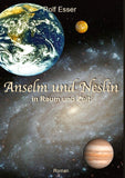 Anselm und Neslin in Raum und Zeit