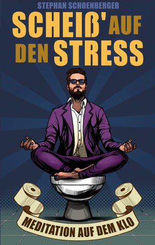 Scheiß' auf den Stress
