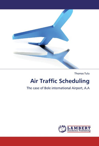 Air Traffic Scheduling