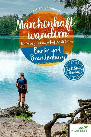 Märchenhaft wandern Berlin und Brandenburg