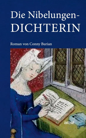 Die Nibelungendichterin