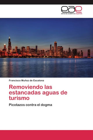 Removiendo las estancadas aguas de turismo