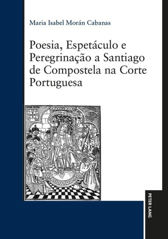 Poesia, Espetáculo e Peregrinação a Santiago de Compostela na Corte Portuguesa