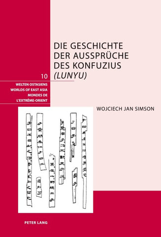 Die Geschichte der Aussprüche des Konfuzius («Lunyu»)