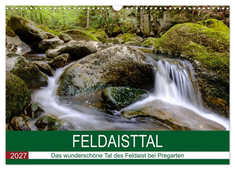 Feldaisttal bei Pregarten (Wandkalender 2027 DIN A3 quer), CALVENDO Monatskalender