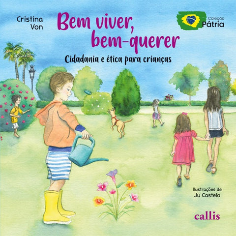 Bem Viver, Bem-Querer