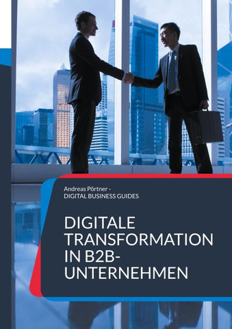 Digitale Transformation in B2B-Unternehmen