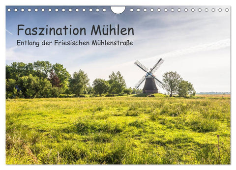 Faszination Windmühlen - Entlang der Ostfriesischen Mühlenstraße (Wandkalender 2027 DIN A4 quer), CALVENDO Monatskalender