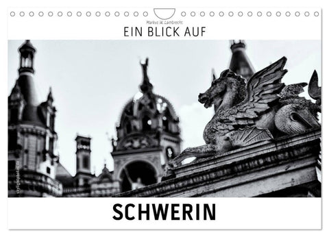 Ein Blick auf Schwerin (Wandkalender 2026 DIN A4 quer), CALVENDO Monatskalender