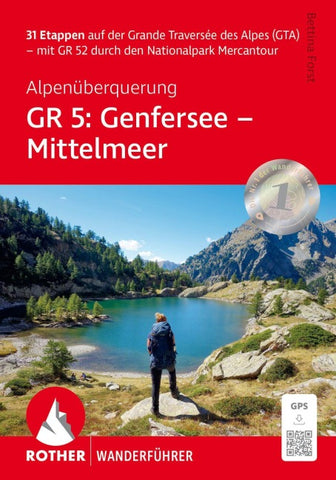 ROTHER Wanderführer Alpenüberquerung GR 5: Genfersee - Mittelmeer