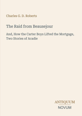 The Raid from Beausejour