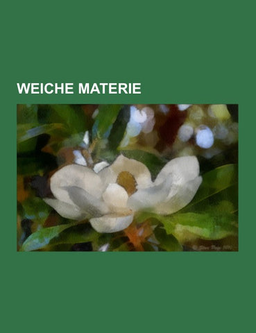 Weiche Materie