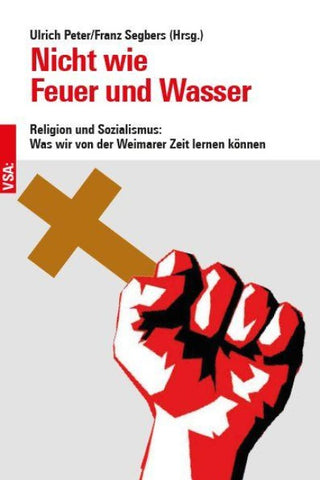 Nicht wie Feuer und Wasser