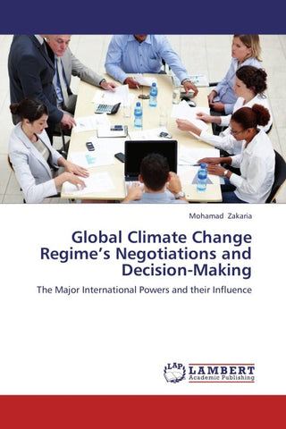 Global Climate Change Regime's Negotiations and Decision-Making
