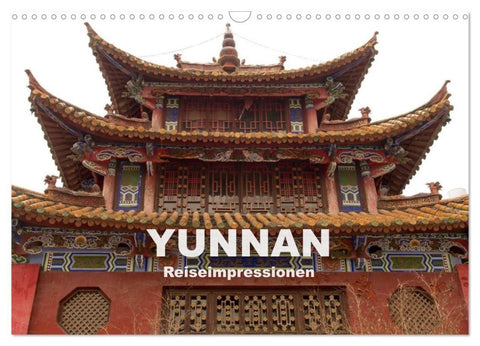 Yunnan - Reiseimpressionen (Wandkalender 2027 DIN A3 quer), CALVENDO Monatskalender