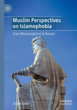 Muslim Perspectives on Islamophobia