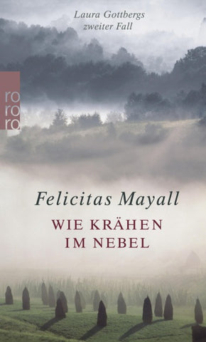 Wie Krähen im Nebel: Laura Gottbergs zweiter Fall
