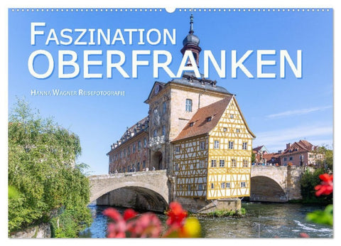 Faszination Oberfranken (Wandkalender 2027 DIN A2 quer), CALVENDO Monatskalender