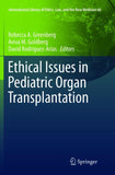 Ethical Issues in Pediatric Organ Transplantation