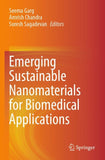 Emerging Sustainable Nanomaterials for Biomedical Applications