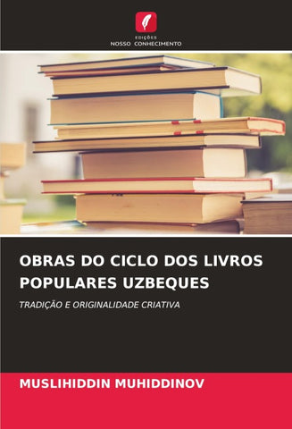 OBRAS DO CICLO DOS LIVROS POPULARES UZBEQUES