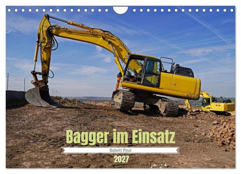 Bagger im Einsatz (Wandkalender 2027 DIN A4 quer), CALVENDO Monatskalender