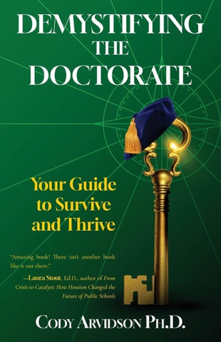 Demystifying the Doctorate