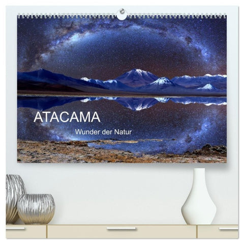ATACAMA Wunder der Natur (hochwertiger Premium Wandkalender 2027 DIN A2 quer), Kunstdruck in Hochglanz