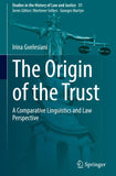 The Origin of the Trust