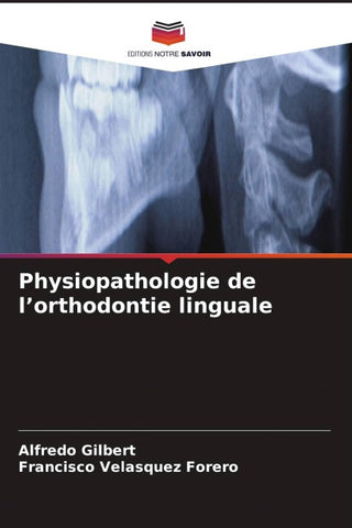 Physiopathologie de l'orthodontie linguale