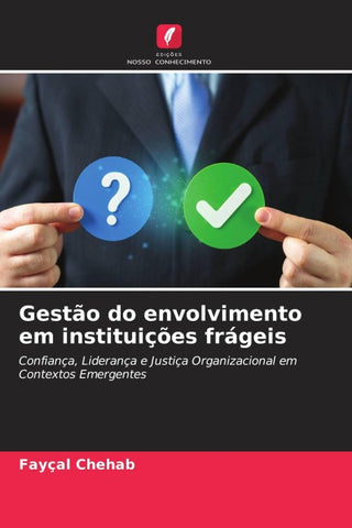Gestão do envolvimento em instituições frágeis