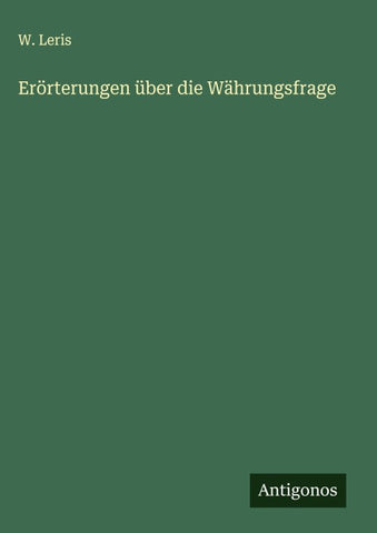 Erörterungen über die Währungsfrage