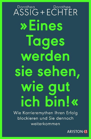 „Eines Tages werden sie sehen, wie gut ich bin!“